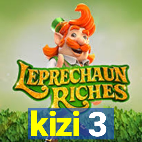 kizi 3